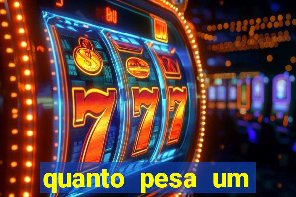 quanto pesa um fuzil 762